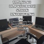 Terima Jual Beli Laptop Notebook Didaerah Semarang Barat Dan Sekitarnya