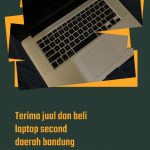 Terima jual beli laptop second Bandung kota