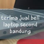 Terima jual beli laptop second Bandung