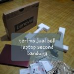 Terima jual beli laptop second bandung dan sekitarnya