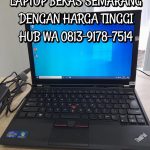 Terima Jual Beli Laptop Notebook Didaerah Woltermangonsidi Semarang Dan Sekitarnya