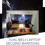 Jual beli laptop second bandung dan sekitarnya