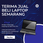 Terima Jual Beli Laptop Notebook Didaerah Semarang Tengah Dan Sekitarnya